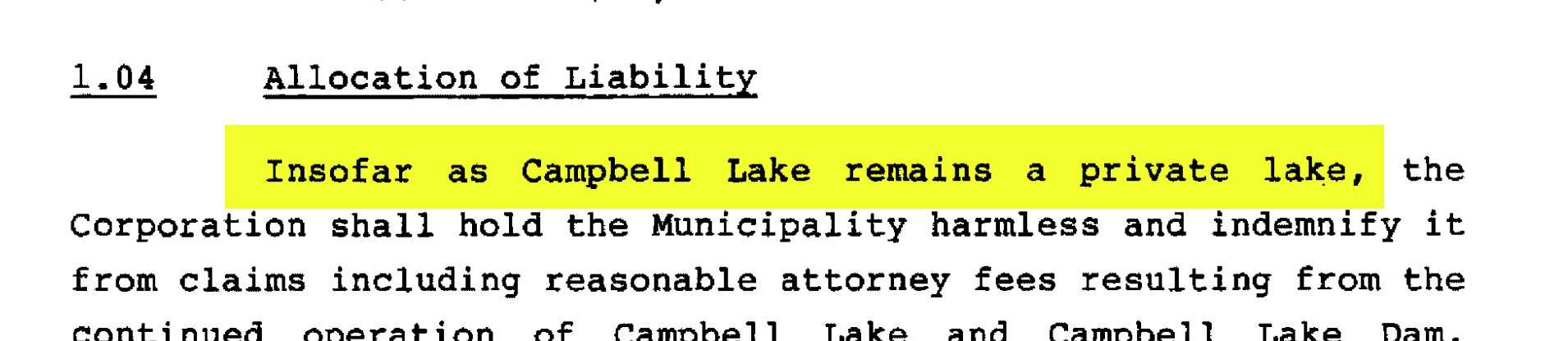 Quote from agreement between Campbell Lake HOA and Municipality of Anchorage